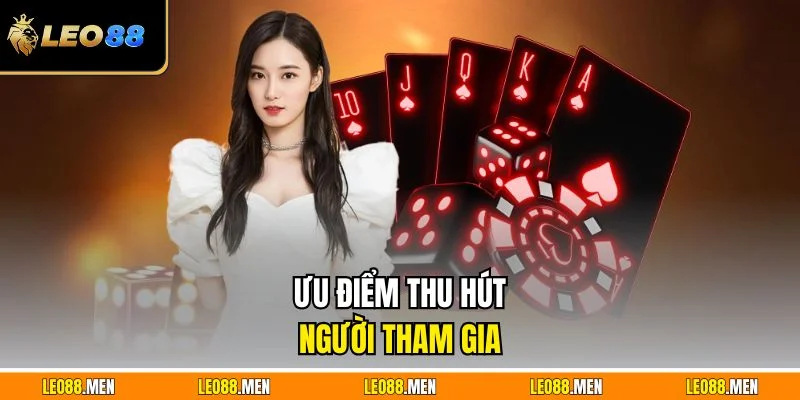 Ưu điểm thu hút người tham gia