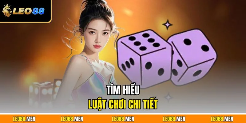 Tìm hiểu luật chơi chi tiết