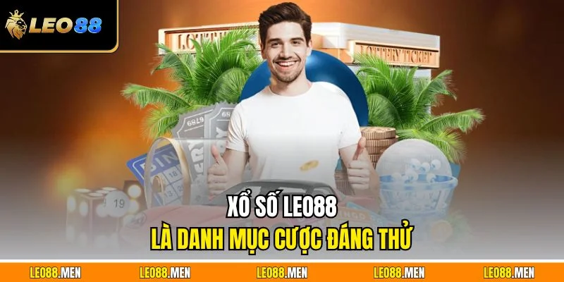 Xổ số LEO88 là danh mục cược đáng thử